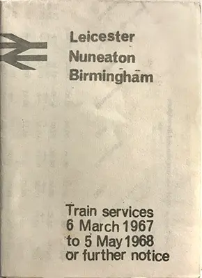 March 1967 Leicester - Birmingham timetable cover