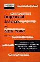 Improved services by diesel train